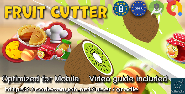 Fruit Cutter (Admob + GDPR + Android Studio)