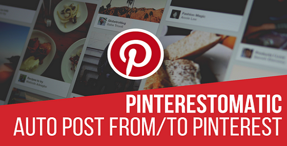 Pinterestomatic Automatic Post Generator and Pinterest Auto Poster Plugin for WordPress