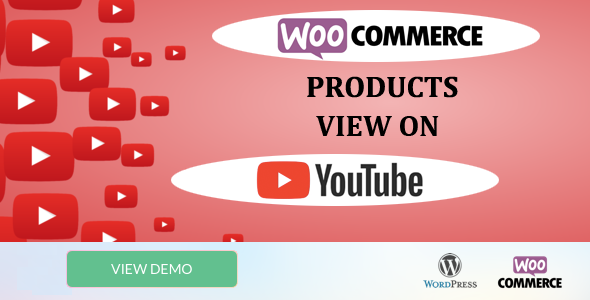 WooCommerce Products View on Youtube