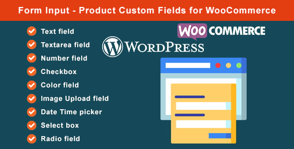 Form Input - Product Custom Fields for WooCommerce