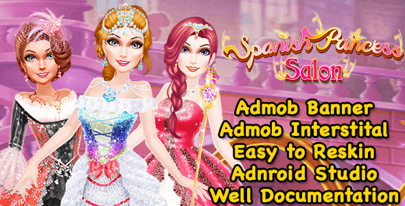 Spanish Princess Salon Dress Up Game For Kids + Ready For Publish + Admob + Android Studio