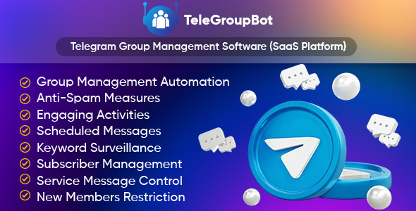 TeleGroupBot - Telegram Group Management Software (SaaS Platform)