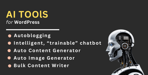 AI Tools - WordPress Chatbot, Content Writer, Image Generator