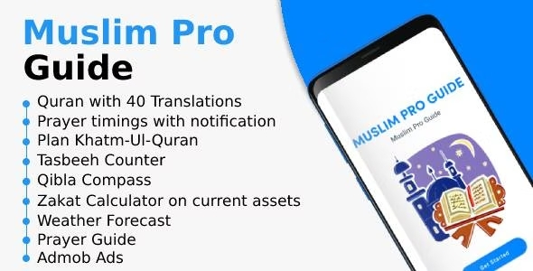 Muslim Pro Guide - Prayer times, Quran, Duas, Zakat Calculator, Allah Names [Admob Ads]