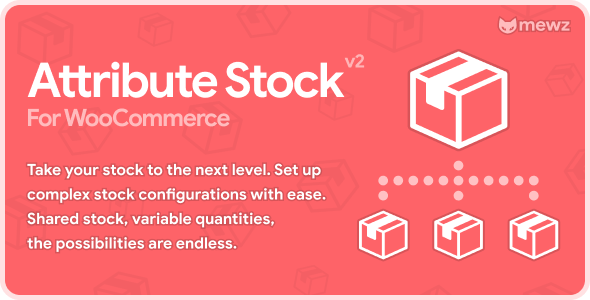 WooCommerce Attribute Stock – Shared Stock & Variable Quantities