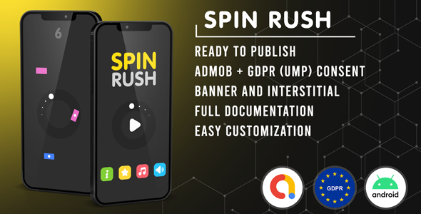 Spin Rush | Admob + GDPR + Unity Project