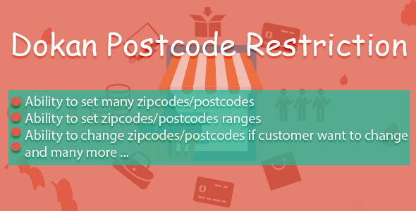 Dokan Postcode Restriction