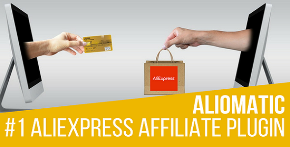 Aliomatic - AliExpress Affiliate Money Generator Plugin for WordPress