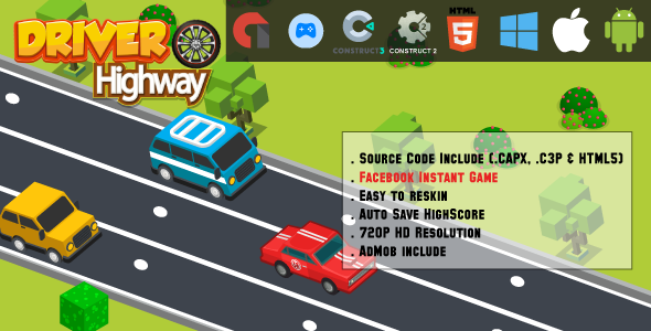 Driver Highway - HTML5 Game - Mobile, Facebook Instant Game & Web (HTML5 & C2,C3)