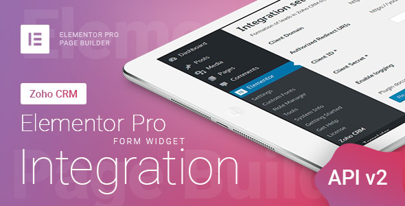 Elementor Pro Form Widget - Zoho CRM & Zoho Desk - Integration
