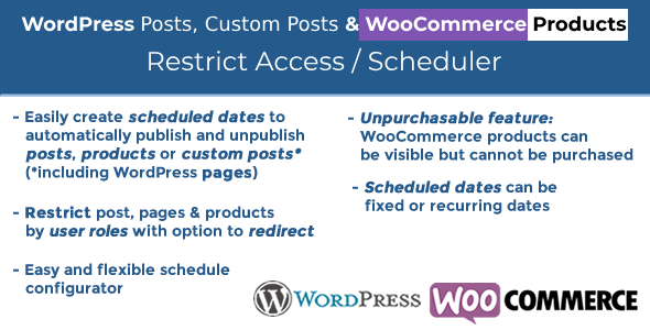 WordPress Posts & WooCommerce Products Scheduler / Restrict Access