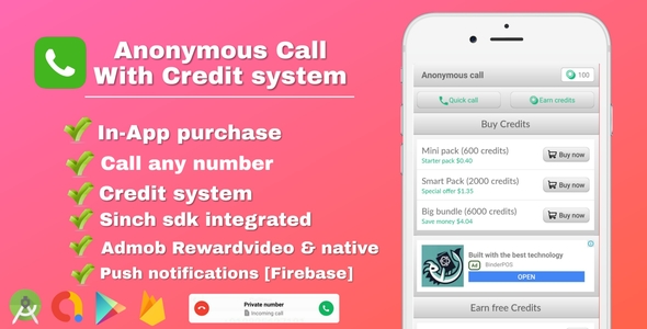 Anonymous Call - Android Free Calling App With in-app purchase & Credit system