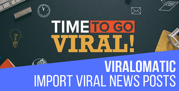 Viralomatic - Viral News Post Generator Plugin for WordPress