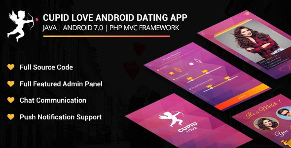 Cupid Love Dating Android Native Application