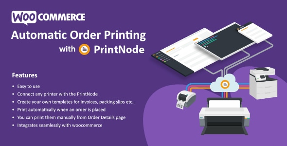 Automatic Order Printing for WooCommerce - ( PrintNode )