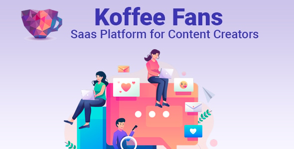 Koffee Fans - Saas Platform for Content Creators