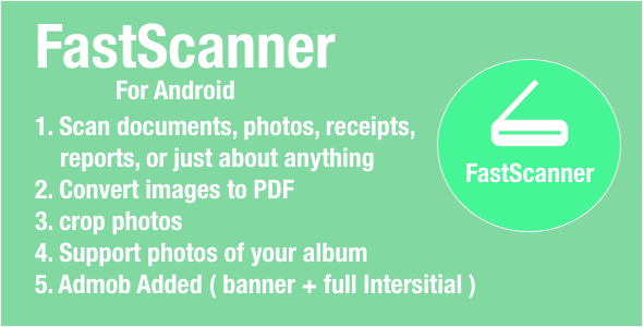 Fast Scanner For Android with Google Admob Ads