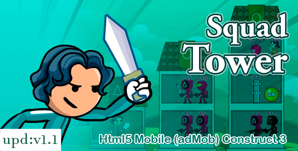 Squad Tower. Html5, Mobile (adMob). Construct 3