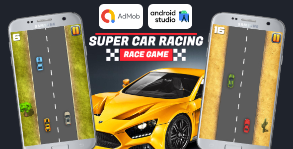 Super Car Racing Android Studio Game with AdMob Ads (Banner and Interstitial) + Ready to Publish