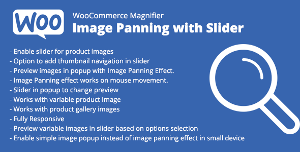 WooCommerce Magnifier – Image Panning with Slider