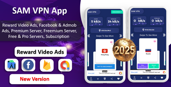 SAM VPN App - Secure VPN and Fast Servers VPN | Reward Video Ads | Subscription | Admob & FB Ads