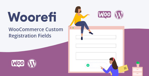 Woorefi - WooCommerce Custom Registration Fields