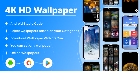 4K HD Wallpaper Offline | Wallpaper HD - Offline | Android App | Admob Ads