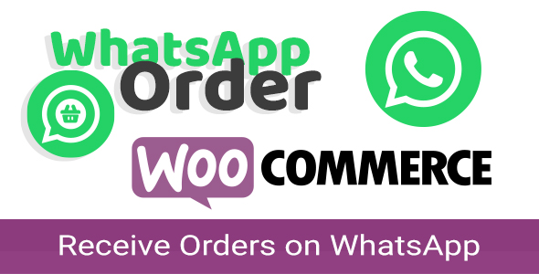 WooCommerce WhatsApp Order - Receive Orders using WhatsApp - WooCommerce Plugin