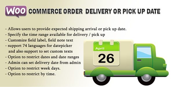 WooCommerce Order Delivery Or Pick Up Date