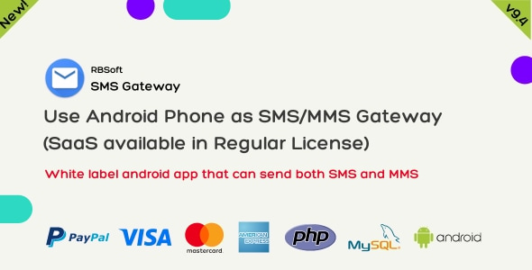 SMS Gateway - Use Your Android Phone as SMS/MMS Gateway (SaaS)