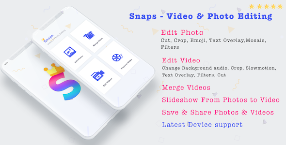 Snaps - Video & Photo Editing