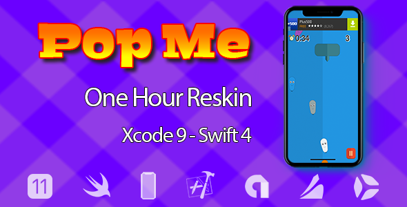 Pop Me – One Hour Reskin - iOS11 and Swift 4 ready