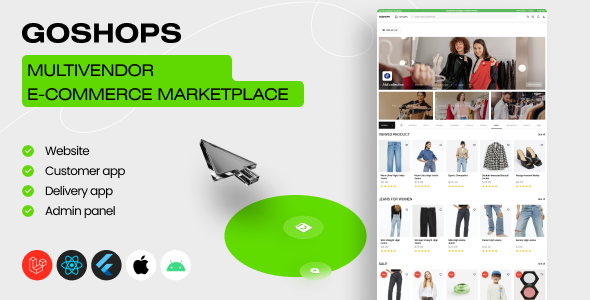 GoShops - Multivendor clothing and electronics e-commerce marketplace (Web, Admin, User, Deliv apps)