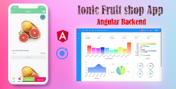 Ionic 4 Online Fruit Shop App with Angular Admin Backend