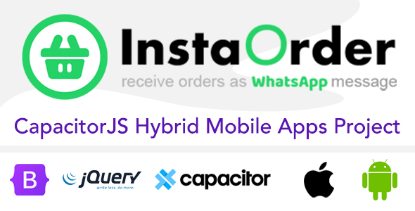 InstaOrder - Orders using WhatsApp - Hybrid Mobile Apps - CapacitorJS | iOS | Android