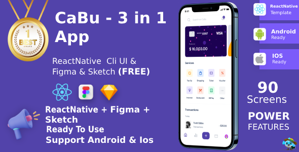 Multi-Purpose (3 Apps in 1) ANDROID + IOS + FIGMA + Sketch | UI Kit | CaBu | React Native