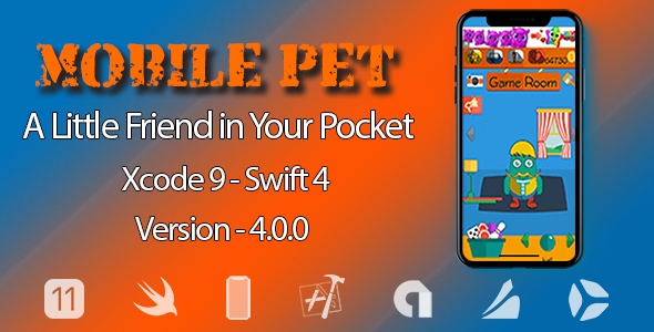 Mobile Pet - A Little Friend in Your Pocket - IOS 11, Swift 4 Ready