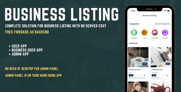 Business listing app for iOS - 3 apps - USER APP - BUSINESS APP - ADMIN APP