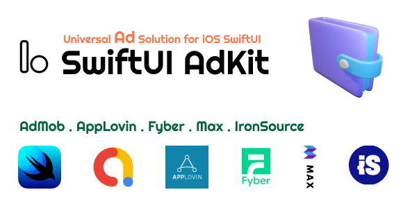 SwiftUI AdKit - Universal Ad Solution for iOS to earn money