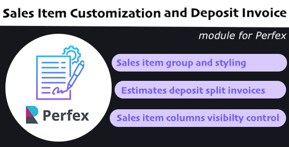 Deposit Invoice and Sales Item Customization Module for Perfex CRM