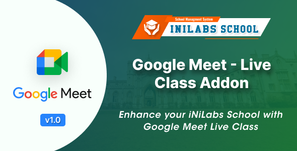 Google Meet: Live class and Meeting Add-on