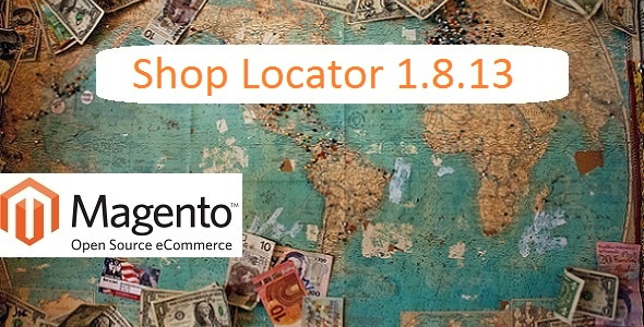 Shop Locator 1.8.12 for Magento 1.9.3.1