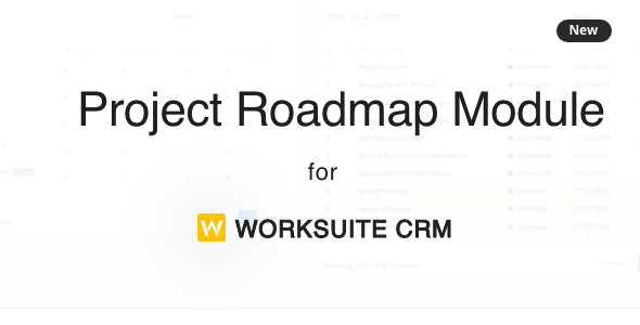 Project Roadmap - Advanced Reporting for Worksuite CRM Projects